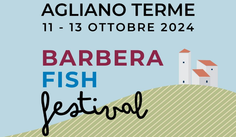 Agliano Terme | “Barbera Fish Festival” (edizione 2024)