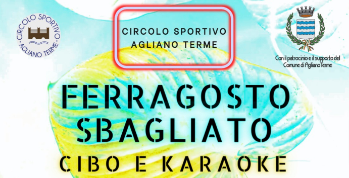 Agliano Terme | “Ferragosto sbagliato”