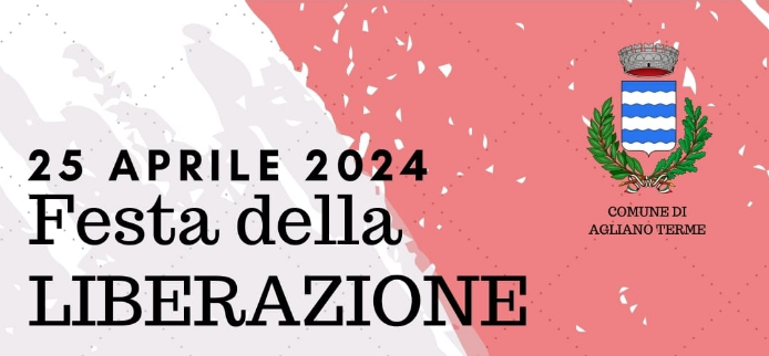 Agliano Terme | “Festa della Liberazione” (edizione 2024)